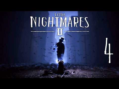 Little Nightmares II - Part 4