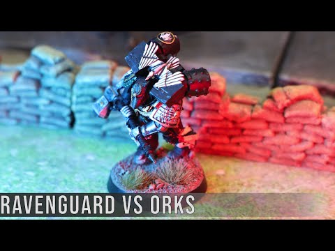 Ravenguard Vs Orks - Warhammer 40k Battle Report.