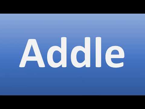 How to Pronounce Addle