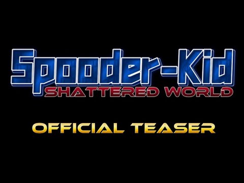 Spooder-Kid Shattered World official teaser trailer