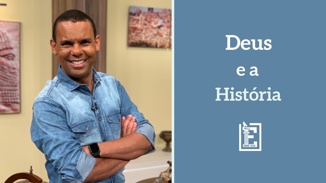 Deus e a História