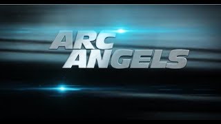 Arc Angels - Series Promo 2017