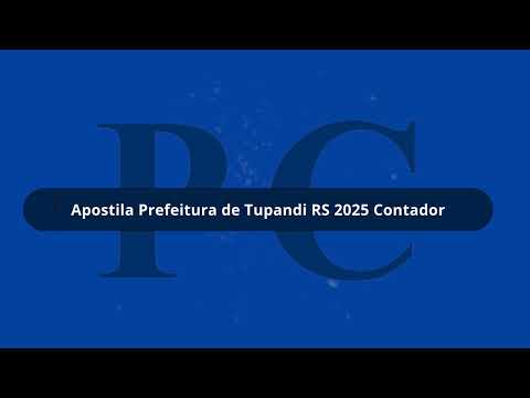 Apostila Prefeitura de Tupandi RS 2025 Contador