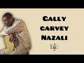 Gally Garvey Nazali (Paroles)