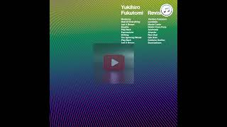 Download lagu Yukihiro Fukutomi - EXPRESSIONS (Jimpster Remix) mp3 Download lagu Yukihiro Fukutomi - EXPRESSIONS (Jimpster Remix) mp3