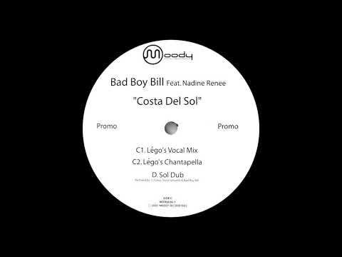 Bad Boy Bill feat. Nadine Renee - Costa Del Sol (Sol Dub) (2002)