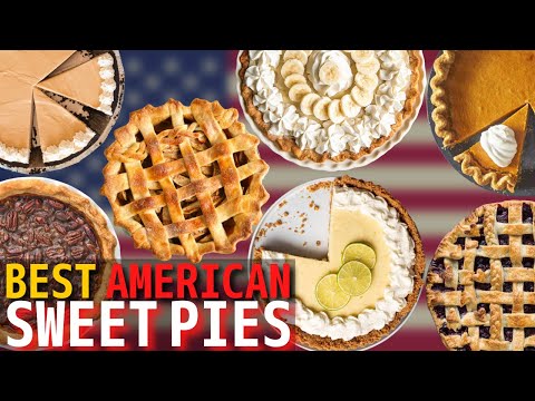 Top 10 Best American Sweet Pies | Best American Food