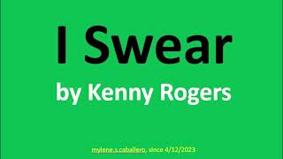 I Swear by Kenny Rogers (Lyrics) - 1996