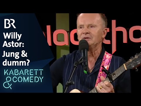 Willy Astor: Jung und dumm? | schlachthof | BR Kabarett & Comedy