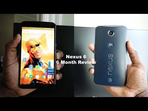 Nexus 6: 6 month review
