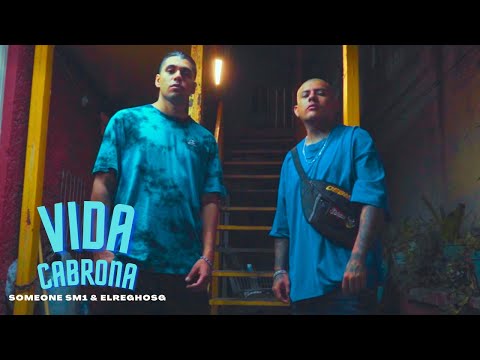 Someone SM1 // @ElReghosg - VIDA CABRONA [Video Oficial]
