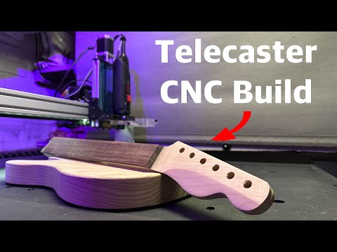 Open Source CNC Telecaster Build - Part 1 of 3