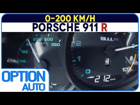 ★ 0 à 200 km/h • Porsche 911 R (Option Auto)