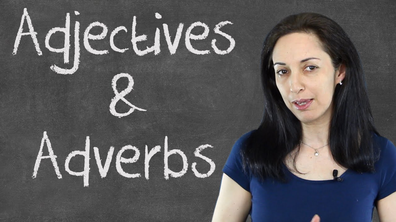 Adjectives & Adverbs | English Grammar Lesson | B1-Intermediate