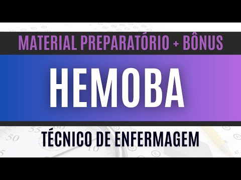 Apostila Concurso HEMOBA 2025 - Material EXCLUSIVO para Técnico de Enfermagem