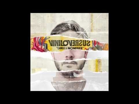 VINILOVERSUS - Cambié de Nombre (Full Album)
