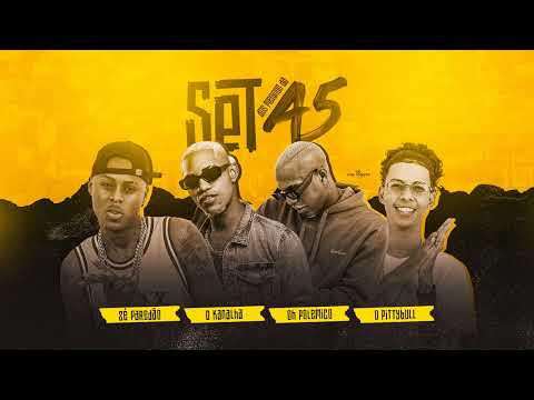 SET DOS MENINOS DA A5 - Zé Paredão, O Kannalha, Oh Polêmico & O Pittybull