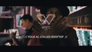 WHITE Dubai  Your AC Chilled Rooftop