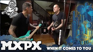 MxPx - When It Comes To You (Between This World and the Next)