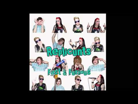 Replicunts - Fast & Furious