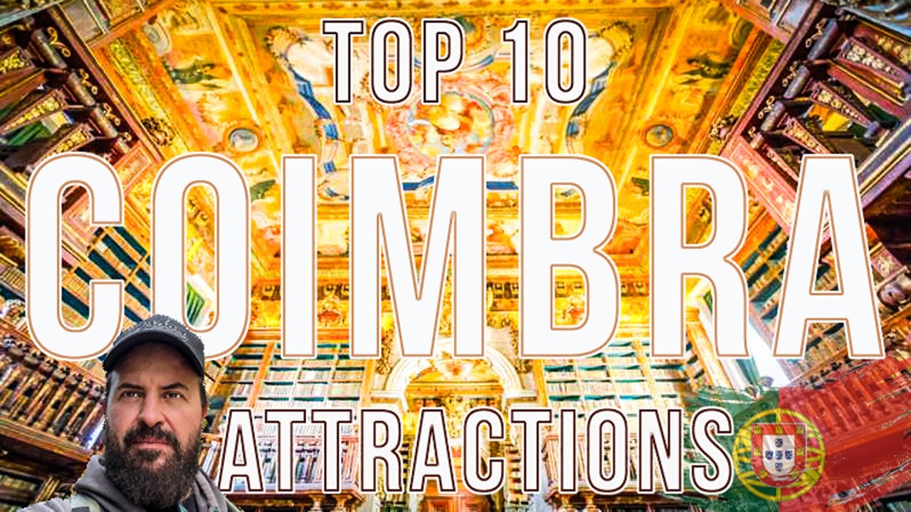 Top 10 Things To Do in Coimbra