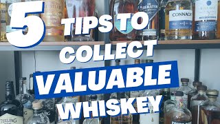 How To Collect Rare and VALUABLE Whiskey!