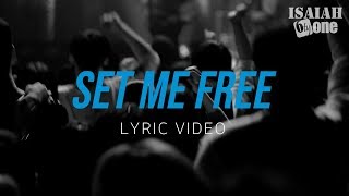 SET ME FREE | Lyric Video | 아이자야 씩스티원