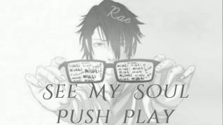Push Play -  See My Soul