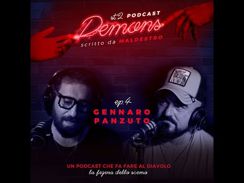 Gennaro Panzuto - Demons Podcast - Maldestro🖊️