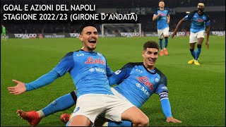 Goal e azioni del Napoli stagione 2022/23 [Girone d'andata]
