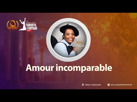 AMOUR INCOMPARABLE | Sr. Rebecca | Journée Spéciale de Louanges & d'Adoration 2025
