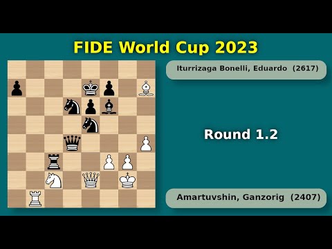 Amartuvshin, Ganzorig (2407) -- Iturrizaga Bonelli, Eduardo (2617) Round 1.2