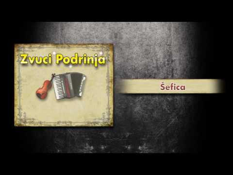 Zvuci Podrinja - Sefica - (Audio 2011)