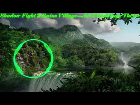 Shadow Fight 2 Act 5 Challenge Theme |Ruins Village| \|/ 𝐋𝐢𝐧𝐝 𝐄𝐫𝐞𝐛𝐫𝐨𝐬 \|/