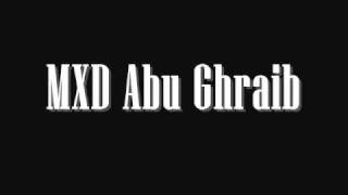 MXD -1- Abu Ghraib