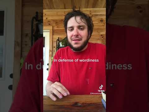 In defense of wordiness