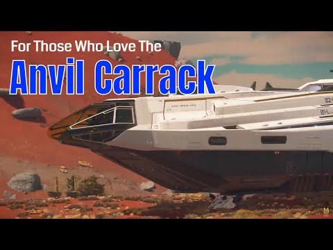 For Those Who Love The Anvil CARRACK | Star Citizen Org Plan & Fun 4k