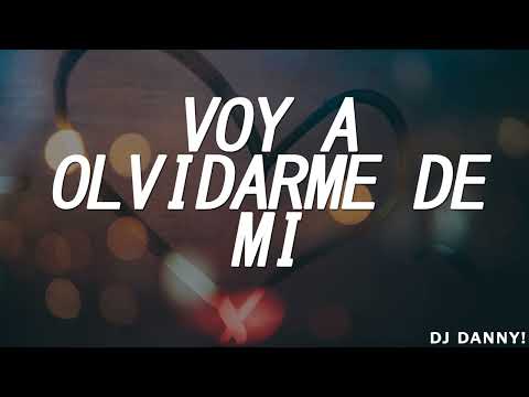 Voy a olvidarme de mi - FLOR VIGNA FT MARIO LUIS - (Remix) - DJ Danny!