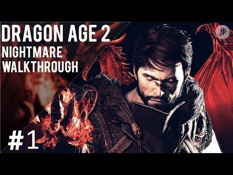 Dragon Age 2 Nightmare Walkthrough Pt. 1 (Getting Started)