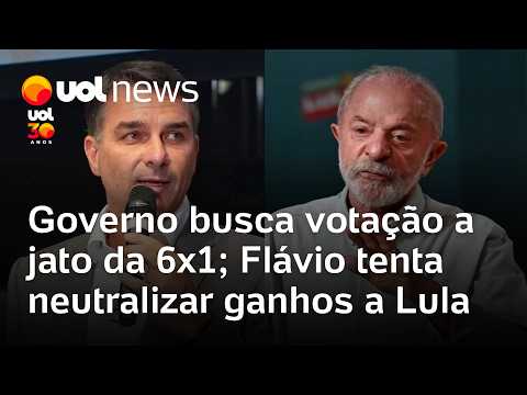 Lula busca votação a jato do fim da 6x e vê Flávio Bolsonaro tentar neutralizar seus ganhos