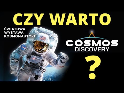 Czy warto zobaczyć kosmiczną wystawę w Warszawie? Cosmos Discovery - opinia & recenzja