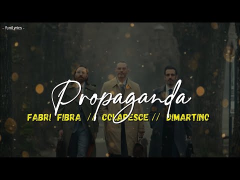 Fabri Fibra, Colapesce, Dimartino - PROPAGANDA (Lyrics/Testo)