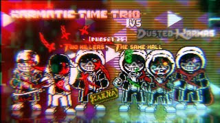 Cover art for Murder! Karmatic Time Trio VS Dusted Karmas [Phase 1.25] - Two Killers, The Same Hall V2