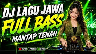 DJ LAGU JAWA FULL BASS ENAK BANGET | Lagu Jawa Ora Ilang Mergo Jaman 03