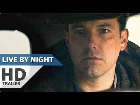 LIVE BY NIGHT Trailer (2017) Ben Affleck Movie