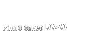 Porto Cervo - Lazza (TESTO)