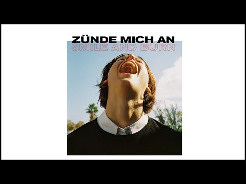 Smile And Burn - Zünde mich an [OFFICIAL VIDEO]