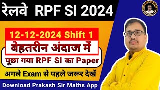 RPF SI 2024 12 DECEMBER Shift 1 detailed solution | RRB RPF SI 2024 SET 10 PRAKASH SIR #rpfsi