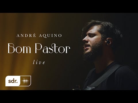Bom Pastor - André Aquino