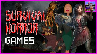 Survival Horror Games!